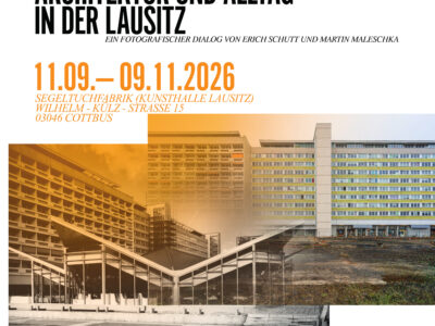 Zwischen Zeiten - Architektur und Alltag in der Lausitz